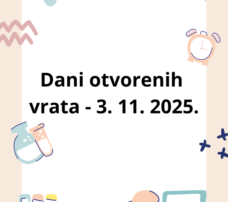 Dani otvorenih vrata – 3. studenoga 2025.