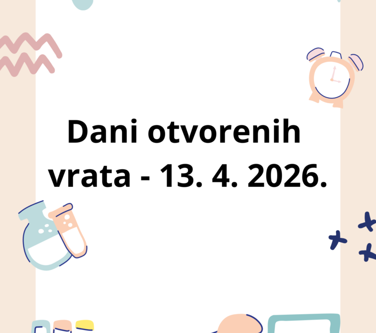 Dani otvorenih vrata – ponedjeljak, 13. 4. 2026.